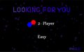 Looking For You
