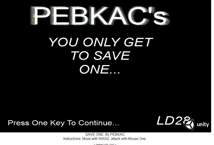 You Only Get To Save One