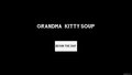 Grandma Kitty Soup