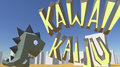 KAWAII KAIJU