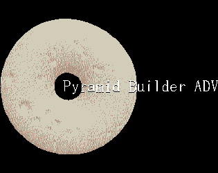 Ｐｙｒａｍｉｄ　Ｂｕｉｌｄｅｒ　ＡＤＶ