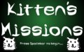 Kitten's Missions