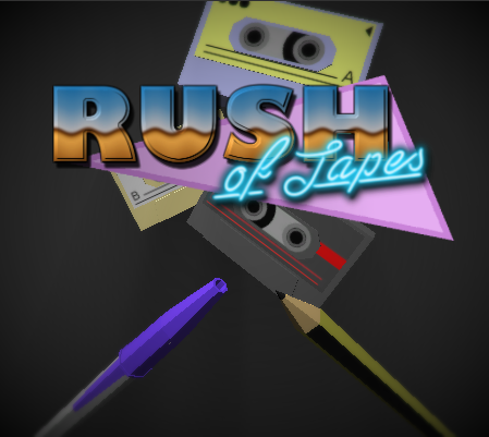 Rush of Tapes