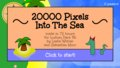 20000 Pixels Into The Sea