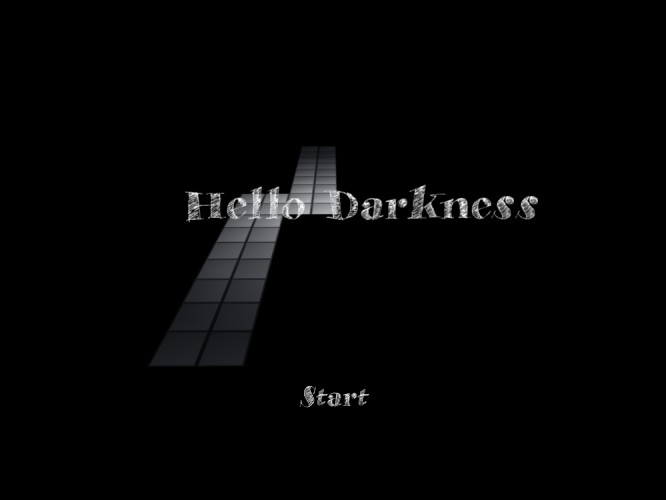 Hello Darkness