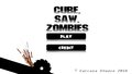 Cube, Saw, Zombies