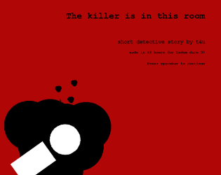 The killer is in this room