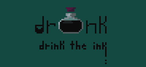 Drink the Ink (Text Adventure)