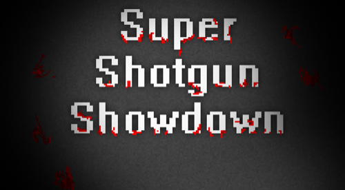 Super Shotgun Showdown