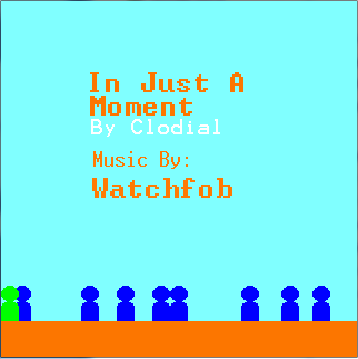 In Just a Moment