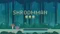 ShroomMan