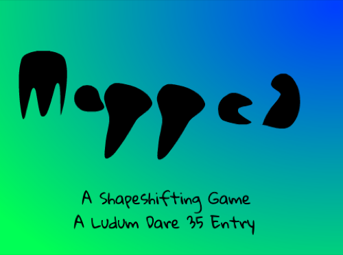 Mapped - A Shapeshifting Game