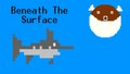 Beneath The Surface