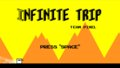 Infinite Trip
