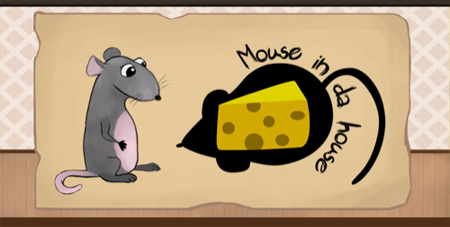 Mouse in da house