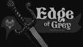 Edge of Grey