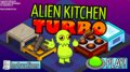 Alien Kitchen Turbo