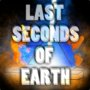 The Last Seconds Of Earth