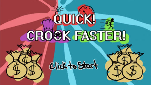 Quick! Crook Faster!