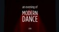 An Evening of Modern Dance