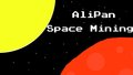 AliPan Space Miner