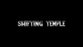 Shifting Temple