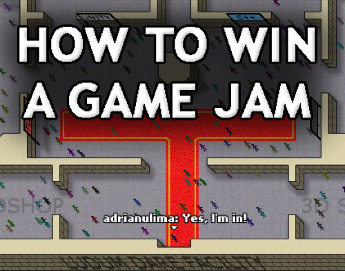 How To Win a Jam