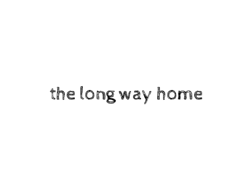 The Long Way Home