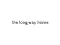 The Long Way Home