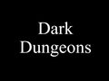 Dark Dungeons