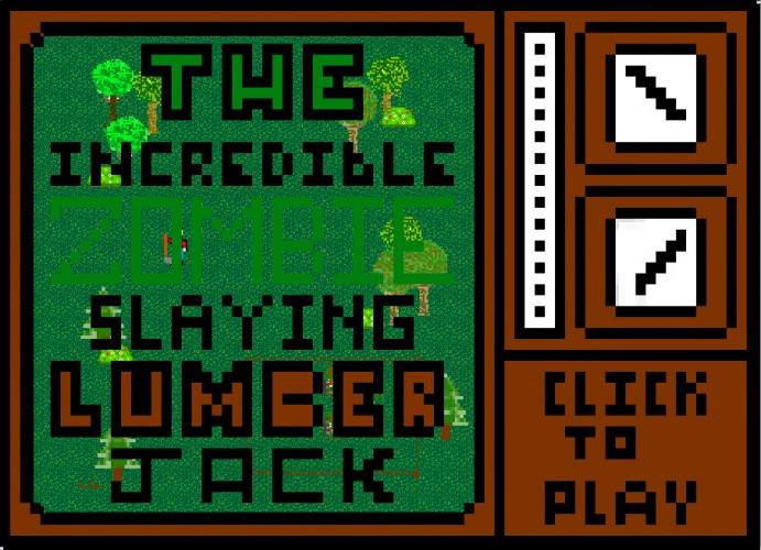 The Incredible Zombie Slaying Lumber Jack