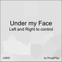 Under my Face