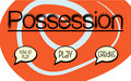 Possession
