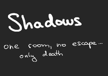 Shadows