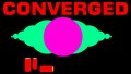Converged