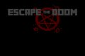 Escape the Doom