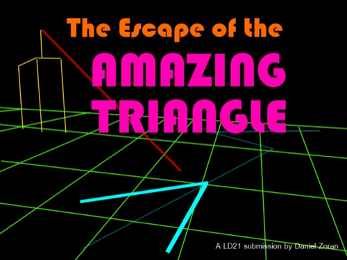 Escape of the AMAZING TRIANGLE