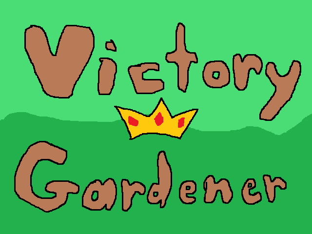 Victory Gardener