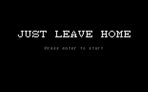 Just Leave Home