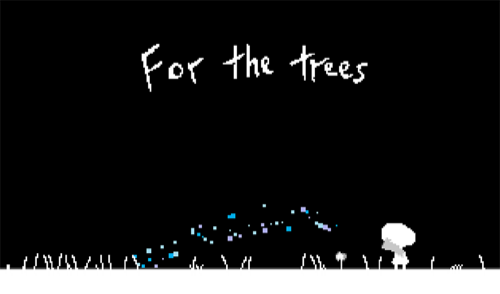 for the trees