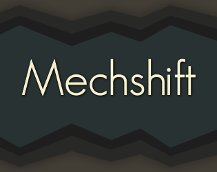 Mechshift