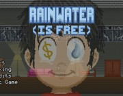 RAINWATER (is free)