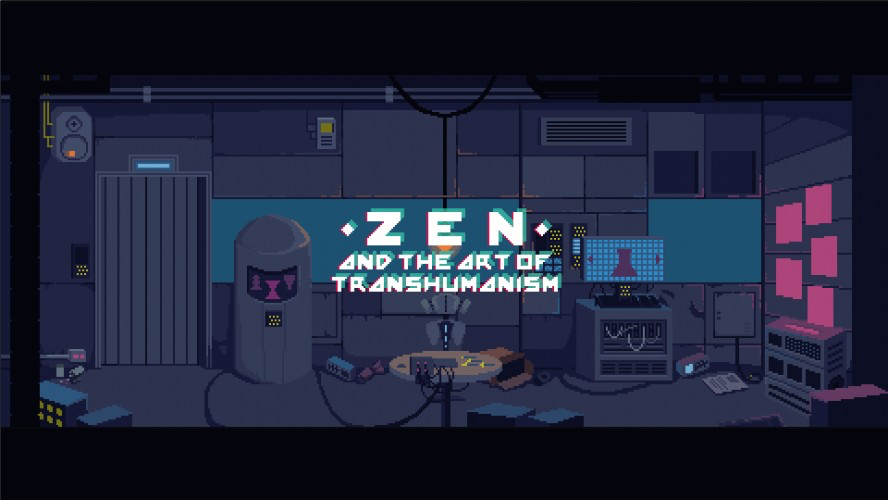 Zen and the Art of Transhumanism