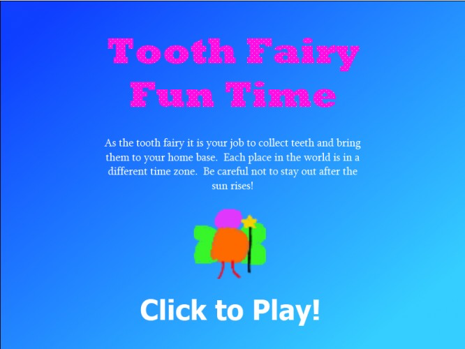 Tooth Fairy Fun Time