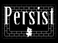 Persist