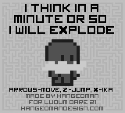 I Think In A Minute Or So I Will Explode
