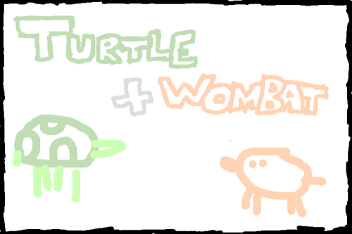 Turtle and Wombat