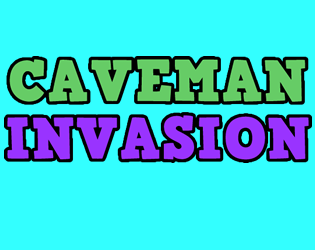 Caveman Invasion