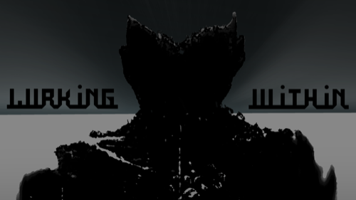 Lurking Within