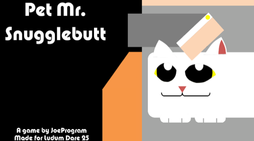 Pet Mr. Snugglebutt